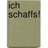 Ich schaffs! door Ben Furman