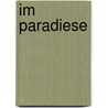 Im Paradiese by Paul Heyse