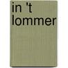 In 't Lommer door Henrik Witte
