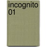 Incognito 01 by Ed Bruebaker