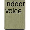 Indoor Voice door Jillian Tamaki