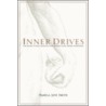 Inner Drives by Pamela Jaye Smith