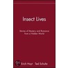 Insect Lives door Michael Hoyt
