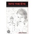 Into the Eye