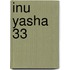 Inu Yasha 33