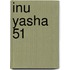 Inu Yasha 51