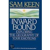 Inward Bound door Sam Keen