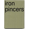 Iron Pincers door Eug?ne Sue