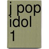J Pop Idol 1 door Toko Yashiro
