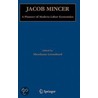 Jacob Mincer door S. Grossbard