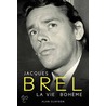 Jacques Brel by Alan Clayson