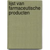 Lijst van farmaceutische producten by Unknown