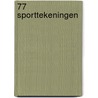 77 sporttekeningen by D. Bruynesteyn