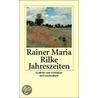 Jahreszeiten by Von Rainer Maria Rilke