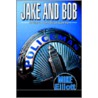 Jake and Bob door Mike Elliott