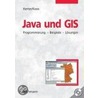 Java Und Gis door Michael Herter