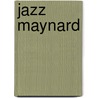 Jazz Maynard door Roger Raule