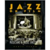 Jazz On Film by Scott Yanow