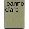 Jeanne D'Arc door Marius Sepet