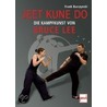 Jeet Kune Do by Frank Burczynski