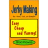 Jerky Making by Brad Prowse