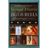 Jigs & Reels door Joanne Harris