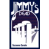 Jimmy's Dead door Suzanne Carole