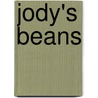 Jody's Beans door Malachy Doyle