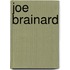 Joe Brainard