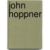John Hoppner door Horace Pott Kennedy Skipton