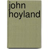 John Hoyland door Mel Gooding