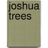 Joshua Trees