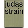 Judas Strain by James Rollins