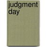 Judgment Day door Sheldon Siegel