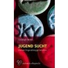 Jugend Sucht door Christoph Möller