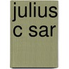 Julius C Sar by Jacob Abbott