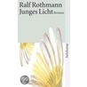Junges Licht door Ralf Rothmann