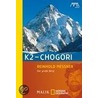 K2 - Chogori door Reinhold Messner