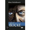 Kalte Blicke door Klaus Stickelbroeck