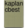 Kaplan Cbest by Jack M. Kaplan