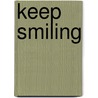 Keep Smiling door Charlotte Church