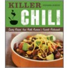 Killer Chili by Stephanie Anderson