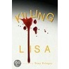 Killing Lisa door Tony Pringer