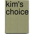 Kim's Choice