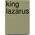 King Lazarus