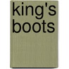 King's Boots door Elisabeth Bataille