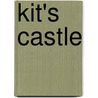 Kit's Castle door Chris Powling