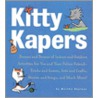 Kitty Kapers door Martha Bayless