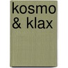 Kosmo & Klax door Alexandra Helmig