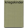 Kriegskinder by Unknown